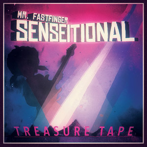 Mr. Fastfinger Senseitinal Trasure Tape
