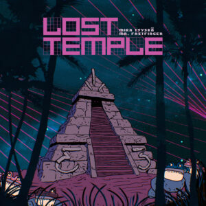 Lost Temple -cover Mr. Fastfinger Mika Tyyska